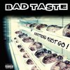Bad Taste - The Last Day