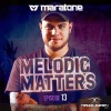 Maratone《Melodic Matters (MEMA13)》[MP3/LRC]