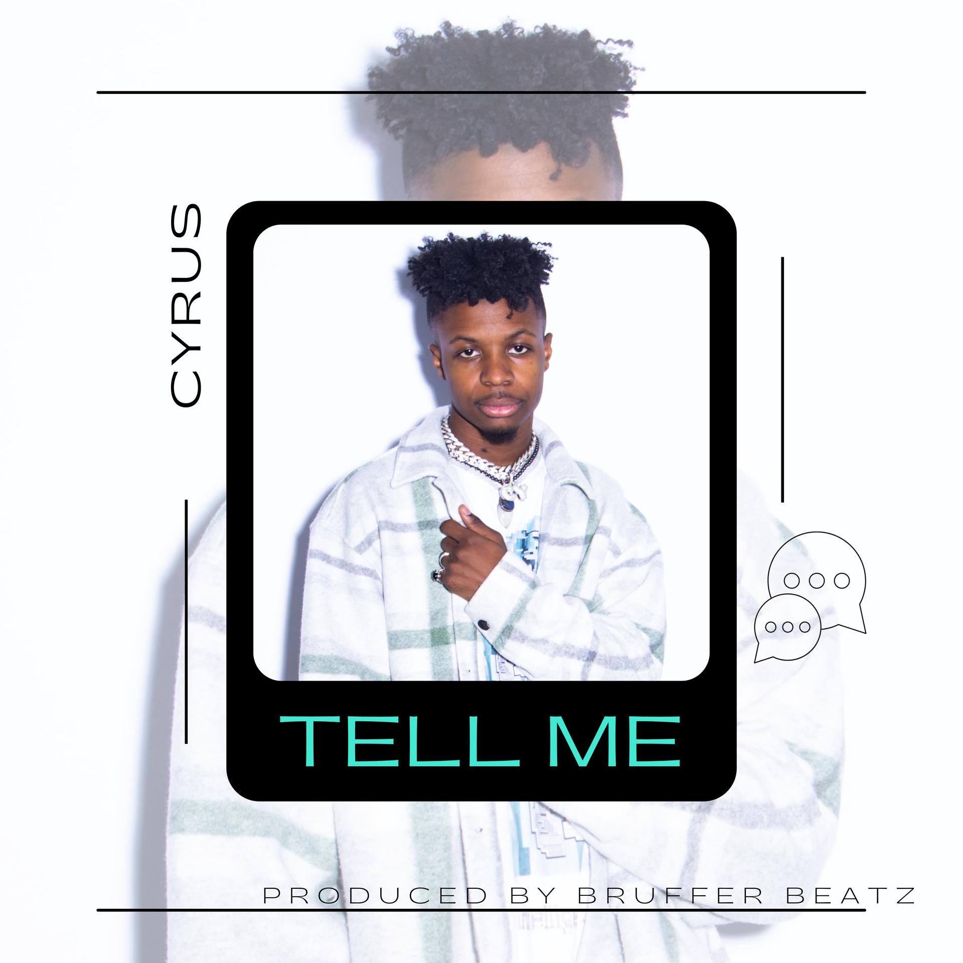 Cyrus - Tell Me