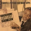 OSWN YK、P$YCHO - Too Many Opps (Explicit)