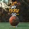 Nahliel、Ithïel、Ortega - Let My People go (Remix)