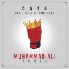 EMR3YGUL、CATO - Muhammad ALI (feat. Emr3ygul|Remix)