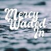 Dwayne Sheridan - Mercy Waded In