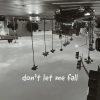 Gustixa、yaeow - don't let me fall