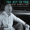 David Hamilton、Marc Martel - The Key To You (feat. Marc Martel)