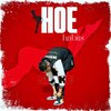 Slake - Hoe Habits (Explicit)