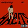 OMB Deezy、AG - Habits (feat. AG)(Explicit)