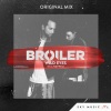 Broiler、Ravvel - Wild Eyes (Original Mix)