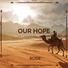 Rudii - Our Hope (Extended version)