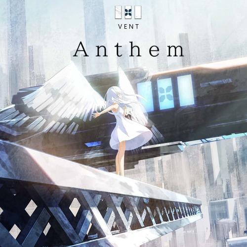 Vent - Anthem
