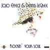 Jojo Effect、Dennis Le Gree - Rockin' Your Soul