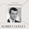 Robert Goulet《All I Do Is Dream of You》[MP3/LRC]