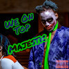 Majestic - We on Top (Explicit)