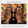 Jammz、Raggo Zulu Rebel、Toastino - Black Man (Jammz & Toastino Remix|Explicit)
