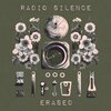 Radio Silence - Erased