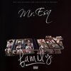 Mr.Esq - Everything I Am (Explicit)