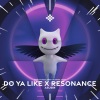 Tazzy、fast forward >> - do ya like x resonance (medley) - sped up + reverb