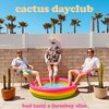 Bad Taste、Farmboy Slim - cactus dayclub (Explicit)