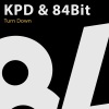 84Bit、KPD - Turn Down