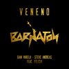 Gian Varela、Steve Andreas、Felicia - Veneno