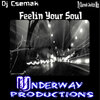 Dj Csemak - Feelin Your Soul (Dj Csemak Jackin Mix)
