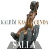 Salla - Kalbim Kasıklarında