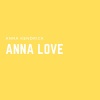 Anna Kendrick - Anna Love