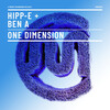 Hipp-E、Ben A - One Dimension