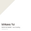 石川由依 - いのちの名前 - from CrosSing
