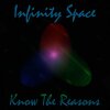 Infinity Space - Know the Reason (Extended Version)