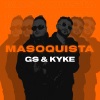 Kyke、GS - Masoquista