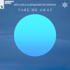 Ben Gold、Benjamin Duchenne - Take Me Away