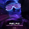 Relaz - Virtual Happiness (Original Mix)