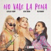Aina Maro、Leslie Shaw、Blue Mary - No Vale la Pena (Explicit)