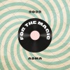 Adma《For The Magic (Explicit)》[MP3/LRC]