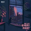 川AStudio、郑途、Tiger - Every Night