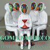 Goma Pacheco、Karamelo Santo、Goy Karamelo - Hermano De Fuego