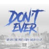 Jayy Solo、Jay Aye the Poet、V.I.P.《Don't Ever (feat. Jay Aye The Poet & V.I.P.)(Explicit)》[MP3/LRC]