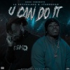 1TakeQuan、LA Skyywalker - U Can Do It (feat. 1TakeQuan)(Explicit)