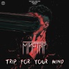 Mind Trip - From Hell