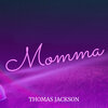 Thomas Jackson、Buckroll - Momma