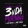 COOKING WITH CARTER、DJ SAUCEPARK - 3 n da Morning (Explicit)(Slowed and Chopped by DJ Saucepark版)