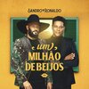 Sandro、Ronaldo - Um Milhão De Beijos (Explicit)