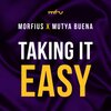 mutya buena、Morfius - Taking It Easy