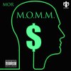 MoR - Money On My Mind (Explicit)