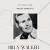 billy walker - When a Man Loves a Woman
