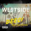 Deeci、Rob Jarrah - Westsideft. Rob Jarrah (Radio Mix)