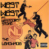 New Legend、The Lenchmob、West Coast Stone - West West (Explicit)