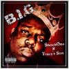 ShockOne x Tracy's Son - B.I.G. (Explicit)