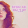 Tyler on Demand、Oomph! - Baby I'm With Ya (feat. oomph!)(Explicit)
